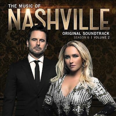 Nashville Cast : The Music of Nashville: Original Soundtrack Season 6 - Volume Pre-Owned
