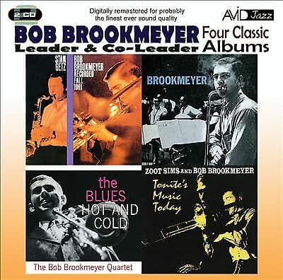 Bob Brookmeyer : Four Classic Albums: Recorded Fall 1961/Brookmeyer/Blues Hot & Pre-Owned
