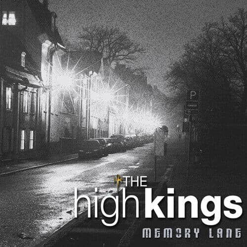 The High Kings : Memory Lane CD (2010) Pre-Owned