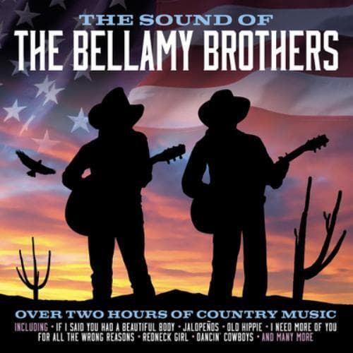 The Bellamy Brothers : The Sound of the Bellamy Brothers CD 2 discs (2016) Pre-Owned