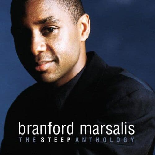 Branford Marsalis : The Steep Anthology CD (2004) Pre-Owned