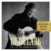 Guy Clark : Best of the Sugar Hill Years CD (2007) Pre-Owned