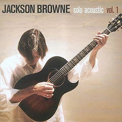 Jackson Browne : Solo Acoustic Vol. 1 CD (2005) Pre-Owned
