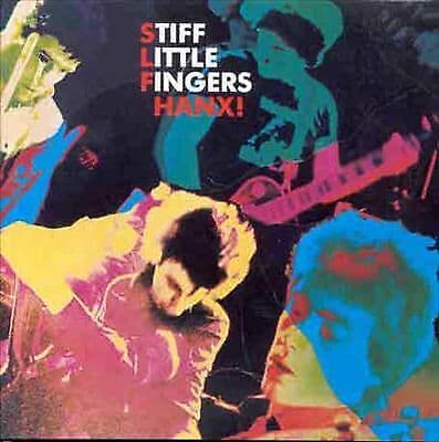 Stiff Little Fingers : Hanx CD Pre-Owned