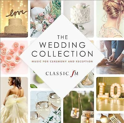 Jeremiah Clarke : Classic FM: The Wedding Collection: Music for Ceremony and Pre-Owned