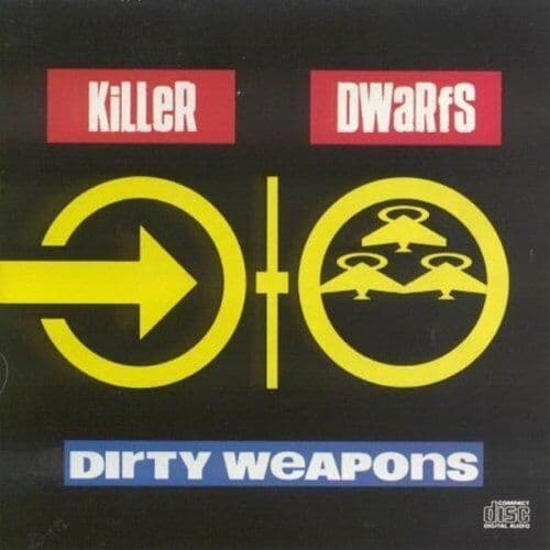 Killer Dwarfs : Dirty Weapons CD Pre-Owned
