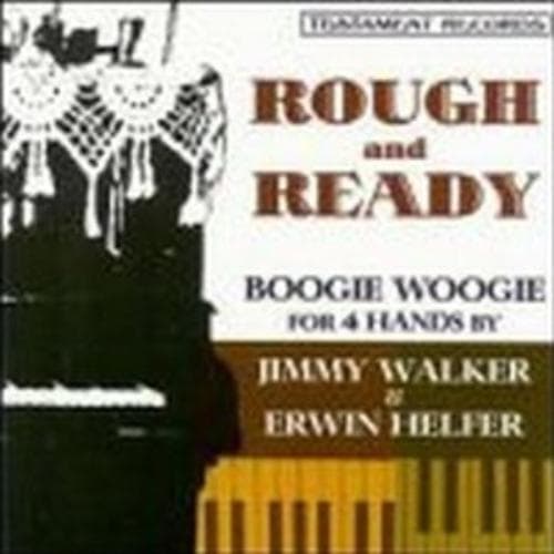 Jimmy Walker & Erwin Helfer : Rough & Ready CD (1994) Pre-Owned