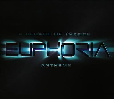 Various Artists : Euphoria: A Decade of Trance Anthems CD 3 discs (2010) Pre-Owned