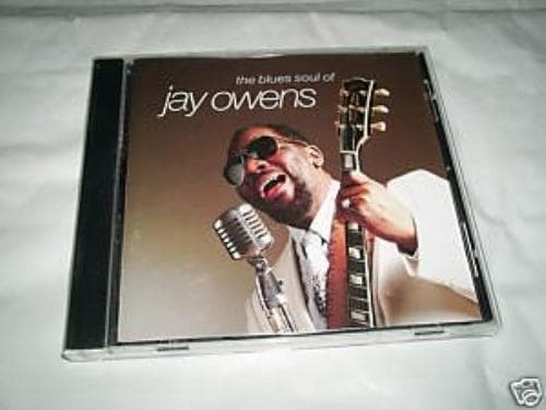 Owens, Jay : Blues & Soul of Jay Owens CD Pre-Owned