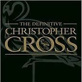 Christopher Cross : The Definitive Christopher Cross CD (2001) Pre-Owned