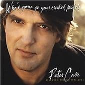 Peter Case : Who’s Gonna Go Your Crooked Mile: Selected Tracks 1994-2004 CD Pre-Owned