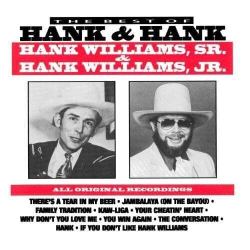 Hank Williams Jr & Sr : Best of Hank & Hank CD Pre-Owned