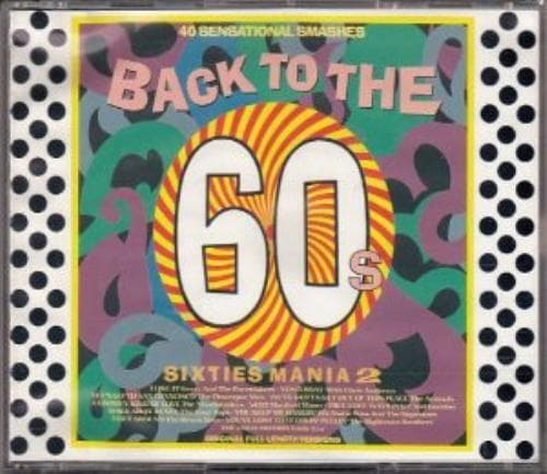 Back to the 60s 2-Sixties Mania (1988) : Hollies, Gerry and the Pacemakers, Bill Pre-Owned