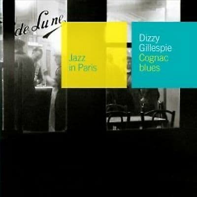 Dizzy Gillespie : Cognac Blues CD Pre-Owned