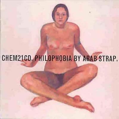 Arab Strap : Philophobia CD (1998) Pre-Owned