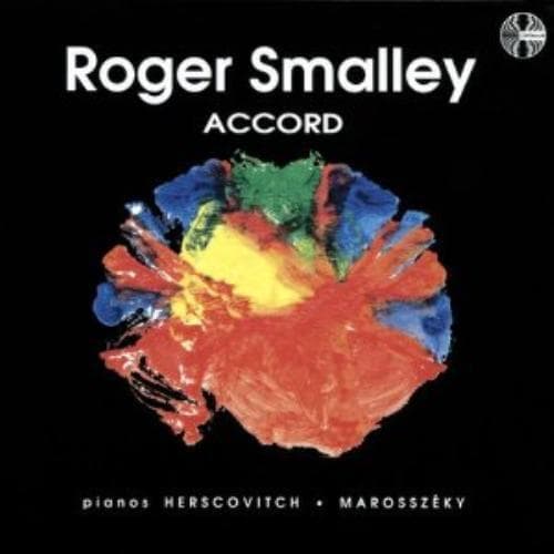 Roger Smalley : Roger Smalley: Accord CD (2015) Pre-Owned