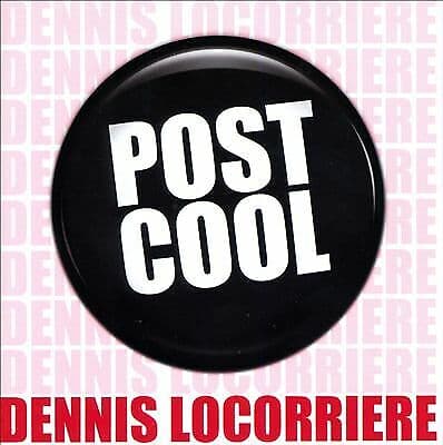 Dennis Locorriere : Post Cool CD Pre-Owned