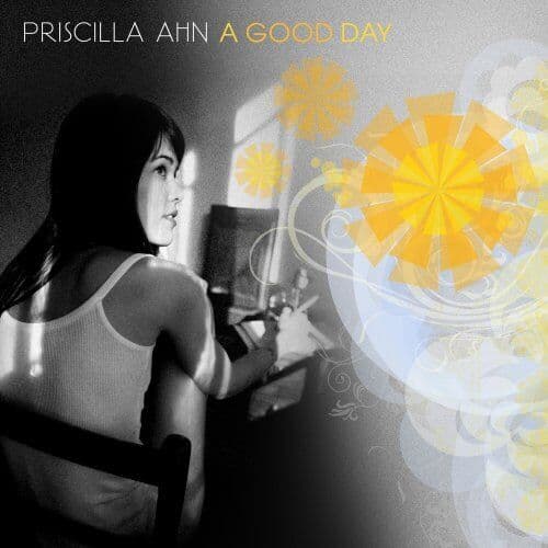 Priscilla Ahn : A Good Day (US Import) CD (2008) Pre-Owned