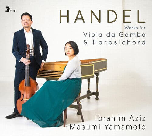 George Frideric Handel : Handel: Works for Viola Da Gamba & Harpsichord CD Pre-Owned