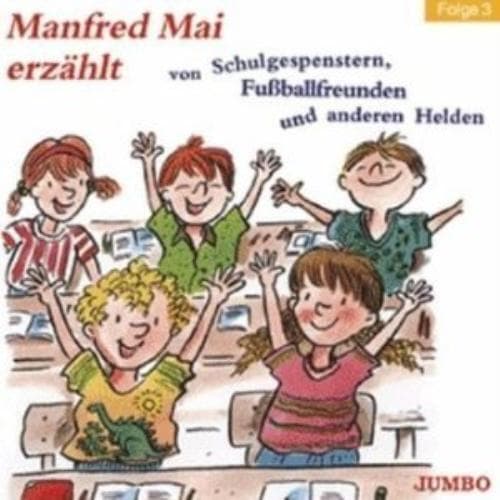 Manfred Mai erz?hlt von Schulgespenstern CD Pre-Owned