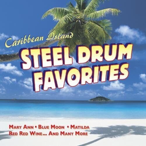 Island Steel Drum Favourite: Caribbean Island CD (1999) Pre-Owned