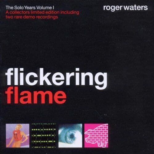 Roger Waters : Flickering Flame: The Solo Years - Volume 1 CD (2011) Pre-Owned