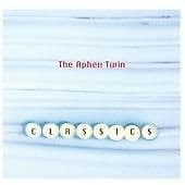 The Aphex Twin : Classics CD Pre-Owned