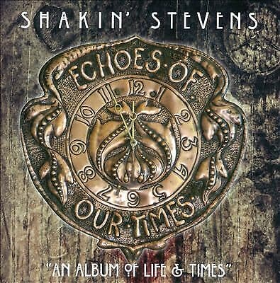 Shakin’ Stevens : Echoes of Our Times: An Album of Life & Times CD with Book Pre-Owned