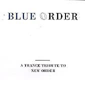 Various : Blue Order - a Trance Tribute to New Ord CD Pre-Owned