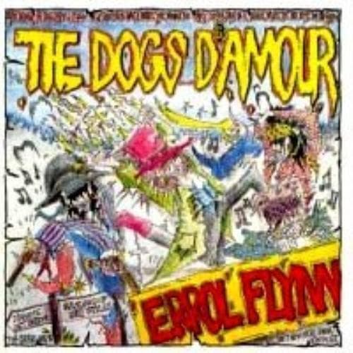 Dogs dAmour : Errol Flynn CD Pre-Owned
