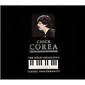 Chick Corea : The Gold Collection: CLASSIC PERFORMANCES CD 2 discs (1997) Pre-Owned