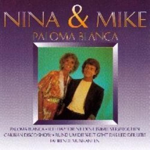 Nina & Mike : Paloma Blanca CD Pre-Owned