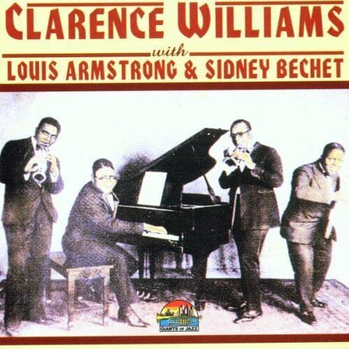 Clarence Williams : With Louis Armstrong & Sydney Bechet CD Pre-Owned