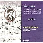 Ignaz Moscheles : Piano Concertos 1, 6 and 7 (Shelley, Tasmanian So) CD (2003) Pre-Owned