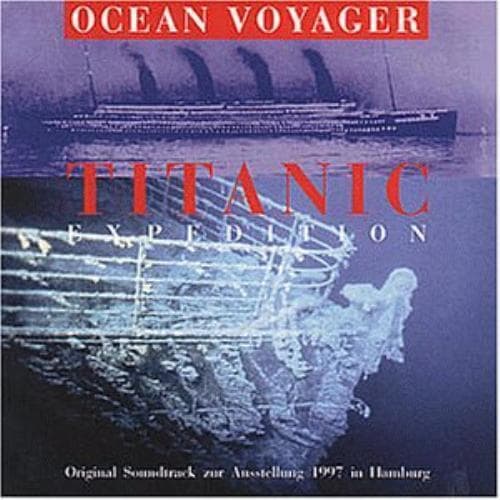 Ocean Voyager : Titanic Expedition CD Pre-Owned