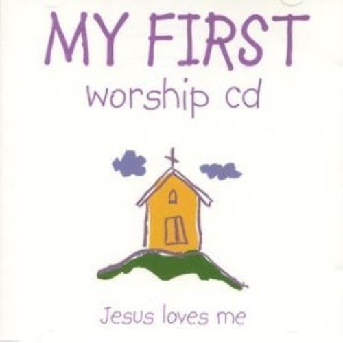 My First Worship CD (S) : Jesus Love Me CD Pre-Owned