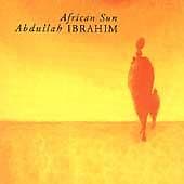 Abdullah Ibrahim : African Sun CD (1998) Pre-Owned