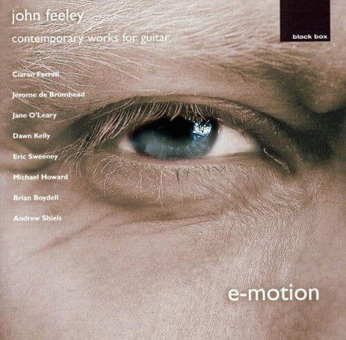 John Feeley : E-Motion - 20th Century Guitar Music CD Pre-Owned