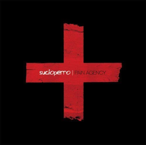 Sucioperro : Pain Agency CD Pre-Owned