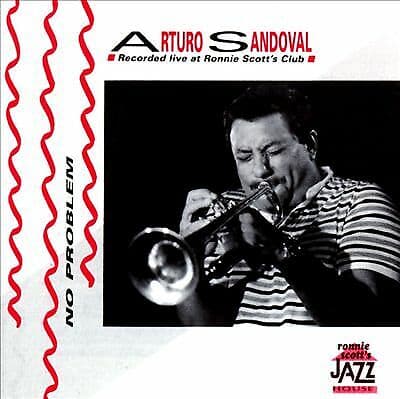 Arturo Sandoval : No Problem CD Pre-Owned