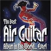 The Best Air Guitar Album in the World.. CD Pre-Owned