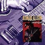 Bernard Allison : Times Are Changing CD (1999) Pre-Owned