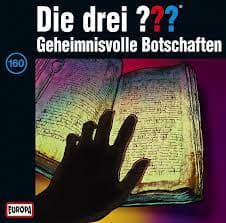 Die Drei ??? : 160/Geheimnisvolle Botschaften CD Pre-Owned