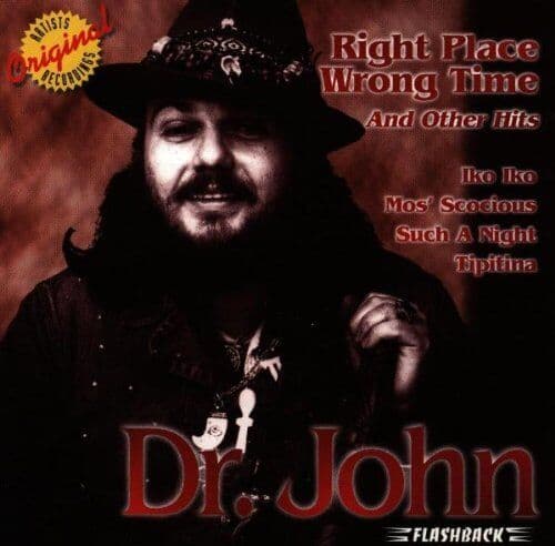 Dr John : Right Place Wrong Time & CD Pre-Owned