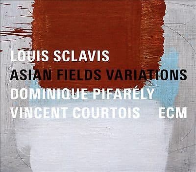 Louis Sclavis, Dominique Pifarely & Vinc : Asian Fields Variations CD Pre-Owned