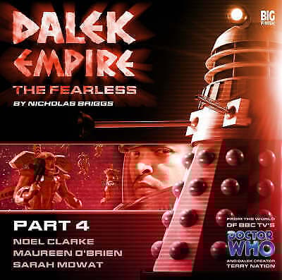 Mowat, Sarah : The Fearless: Pt. 4 (Dalek Empire): Part CD Pre-Owned