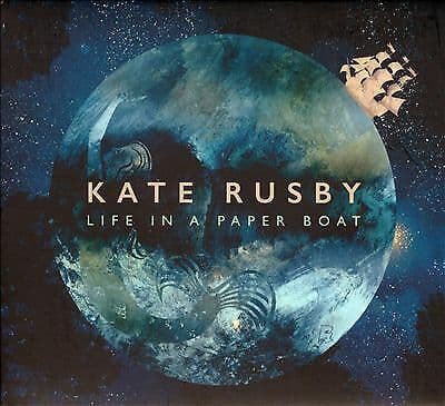 Kate Rusby : Life in a Paper Boat CD Pre-Owned