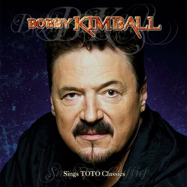 Bobby Kimball: Sings Toto Classics (CD)