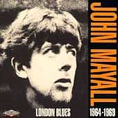 John Mayall : London Blues 1964/69 CD Pre-Owned