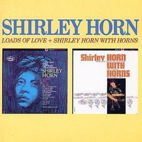 Shirley Horn : Loads Of Love/Shirley Horn With Horns CD (1999) Pre-Owned